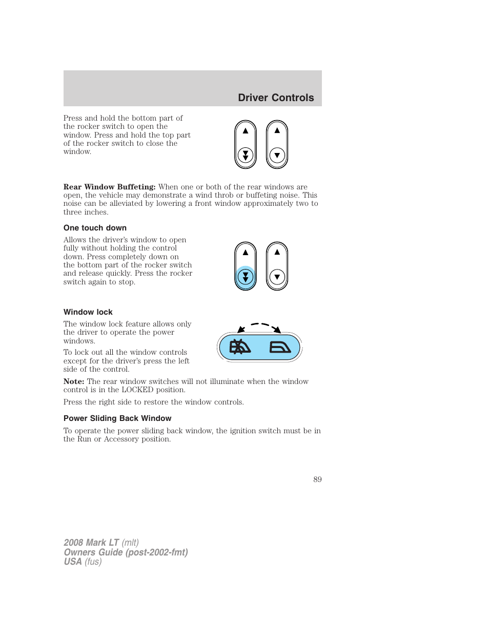 One touch down, Window lock, Power sliding back window | Driver controls | Lincoln 2008 Mark LT User Manual | Page 89 / 328