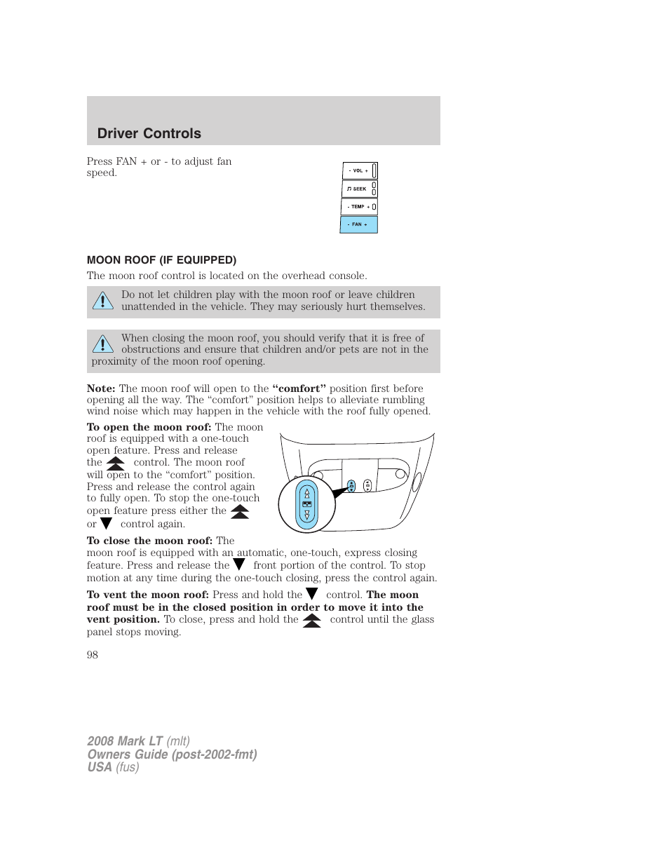 Moon roof (if equipped), Driver controls | Lincoln 2008 Mark LT User Manual | Page 98 / 328