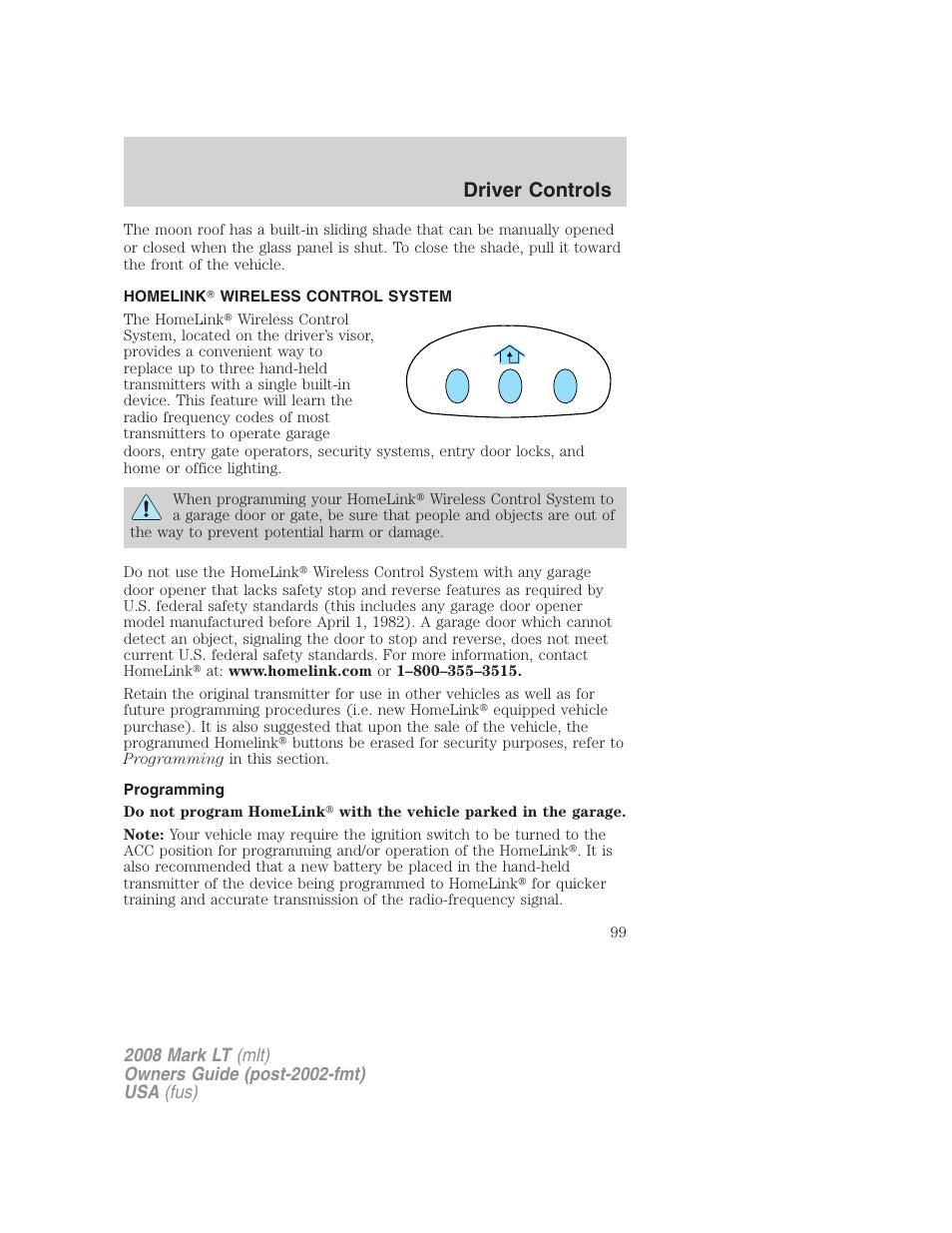 Homelink wireless control system, Programming, Driver controls | Lincoln 2008 Mark LT User Manual | Page 99 / 328