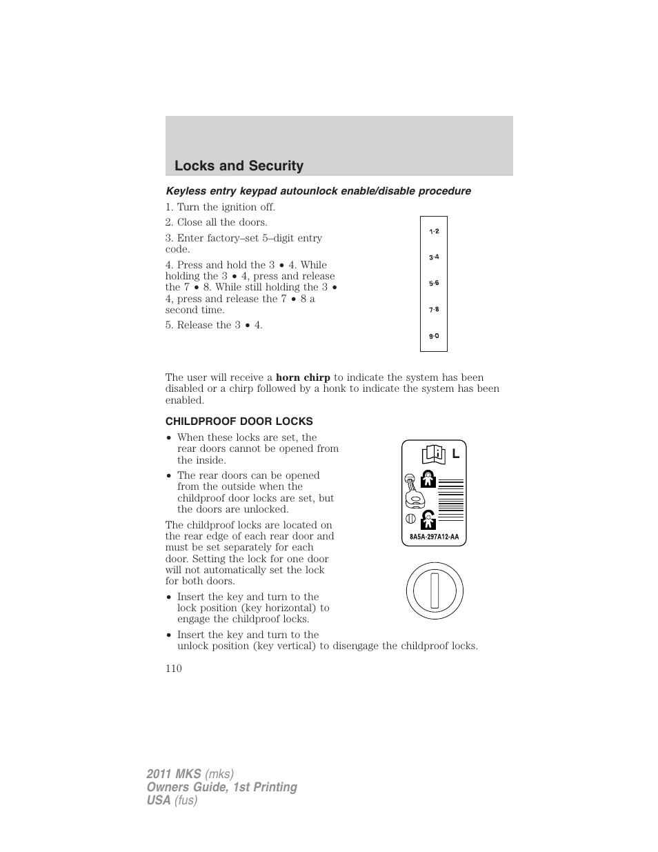 Childproof door locks, Locks and security | Lincoln 2011 MKS User Manual | Page 110 / 377