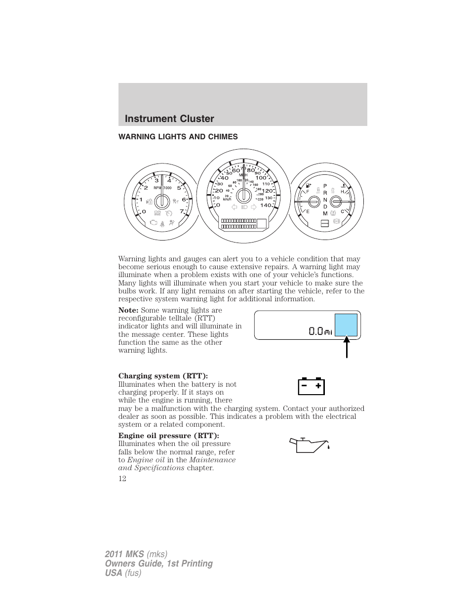 Instrument cluster, Warning lights and chimes | Lincoln 2011 MKS User Manual | Page 12 / 377