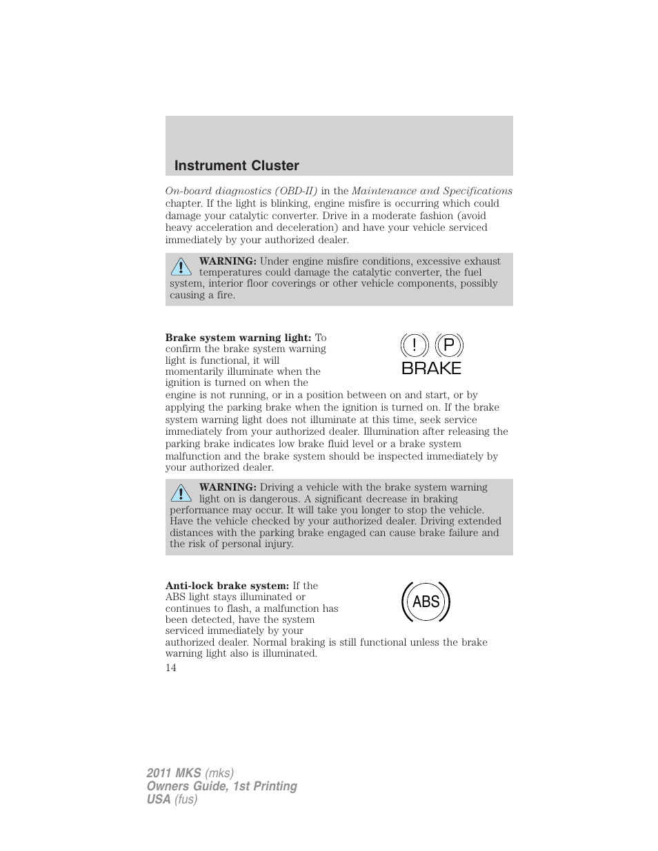 P! brake abs | Lincoln 2011 MKS User Manual | Page 14 / 377