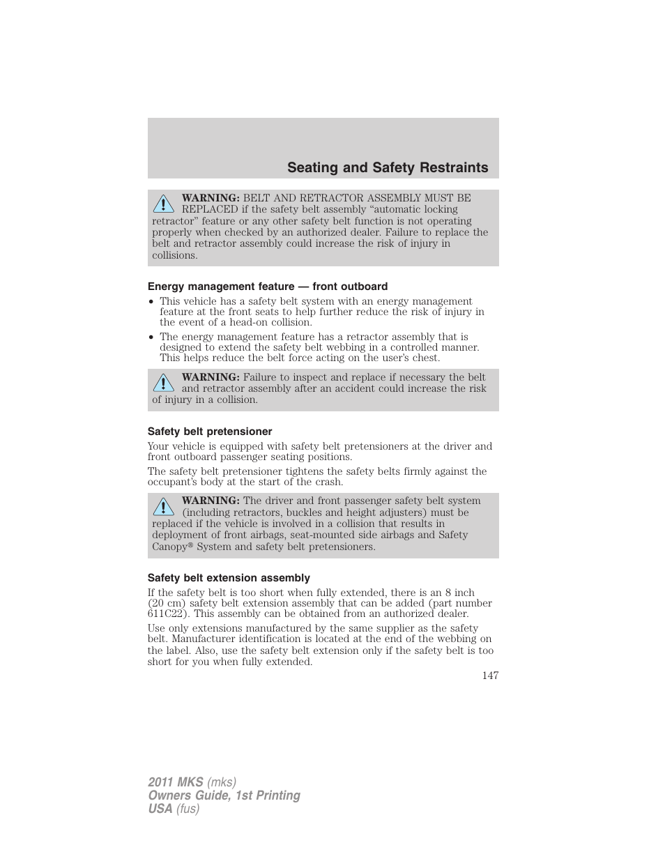 Energy management feature — front outboard, Safety belt pretensioner, Safety belt extension assembly | Seating and safety restraints | Lincoln 2011 MKS User Manual | Page 147 / 377