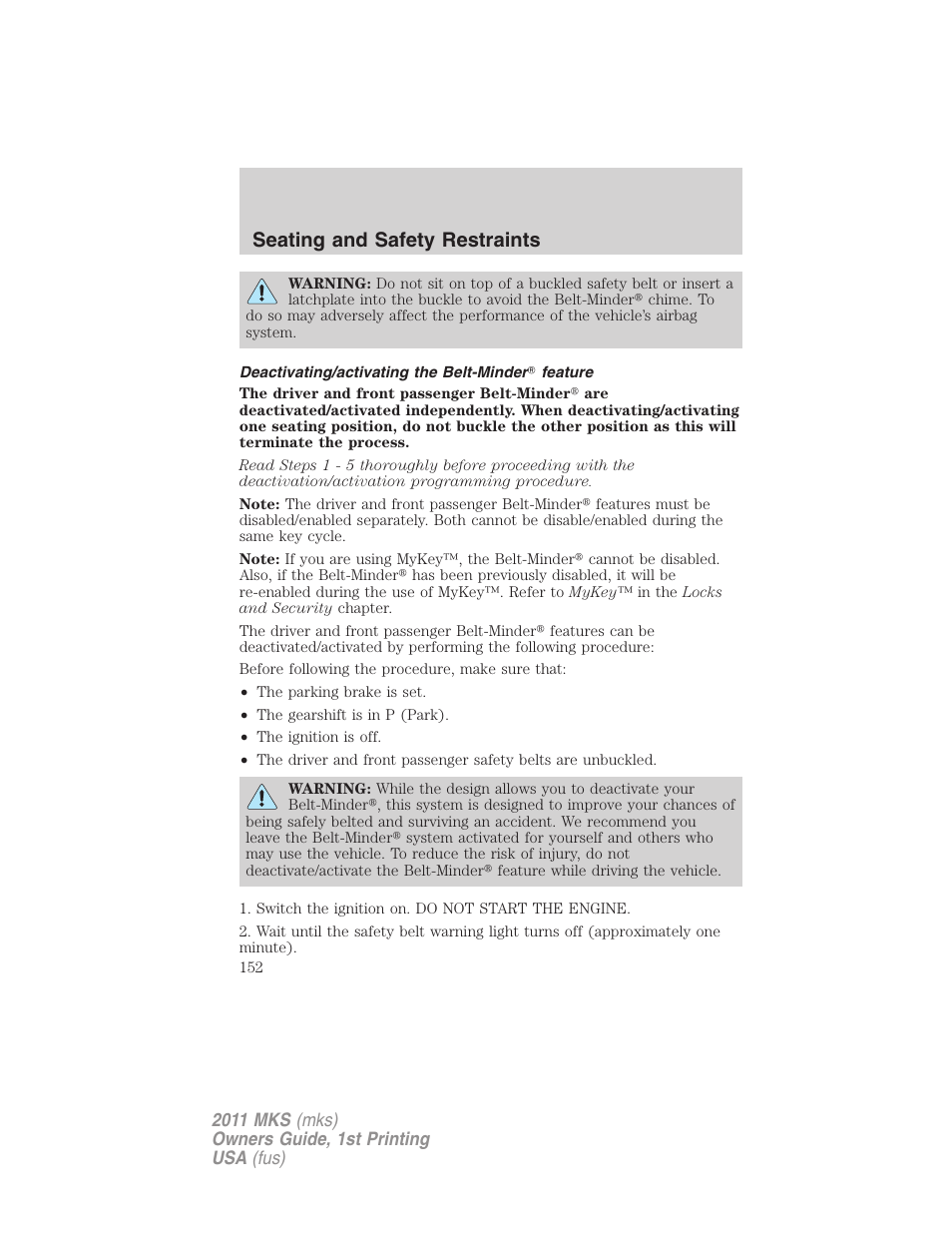 Deactivating/activating the belt-minder feature, Seating and safety restraints | Lincoln 2011 MKS User Manual | Page 152 / 377