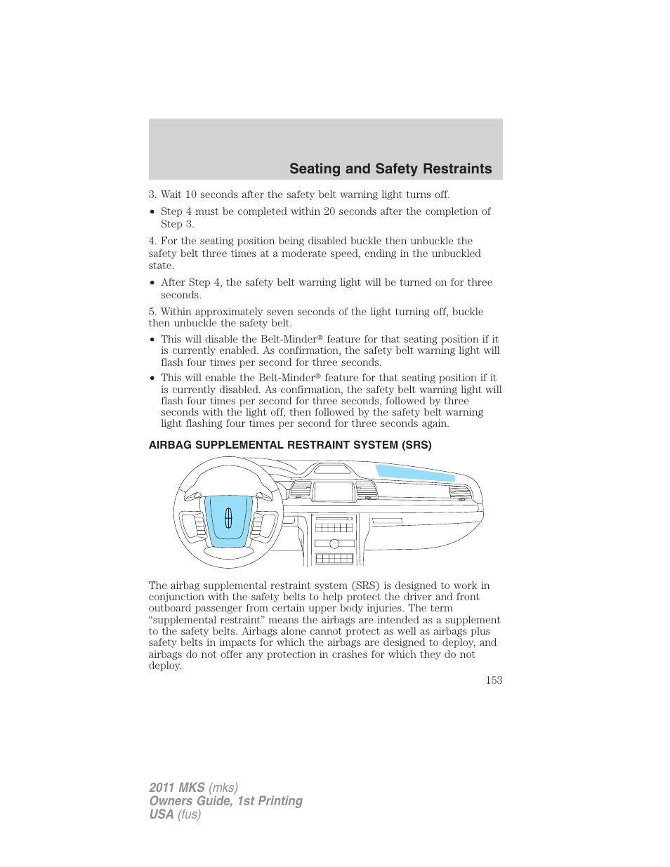 Airbag supplemental restraint system (srs), Airbags, Seating and safety restraints | Lincoln 2011 MKS User Manual | Page 153 / 377