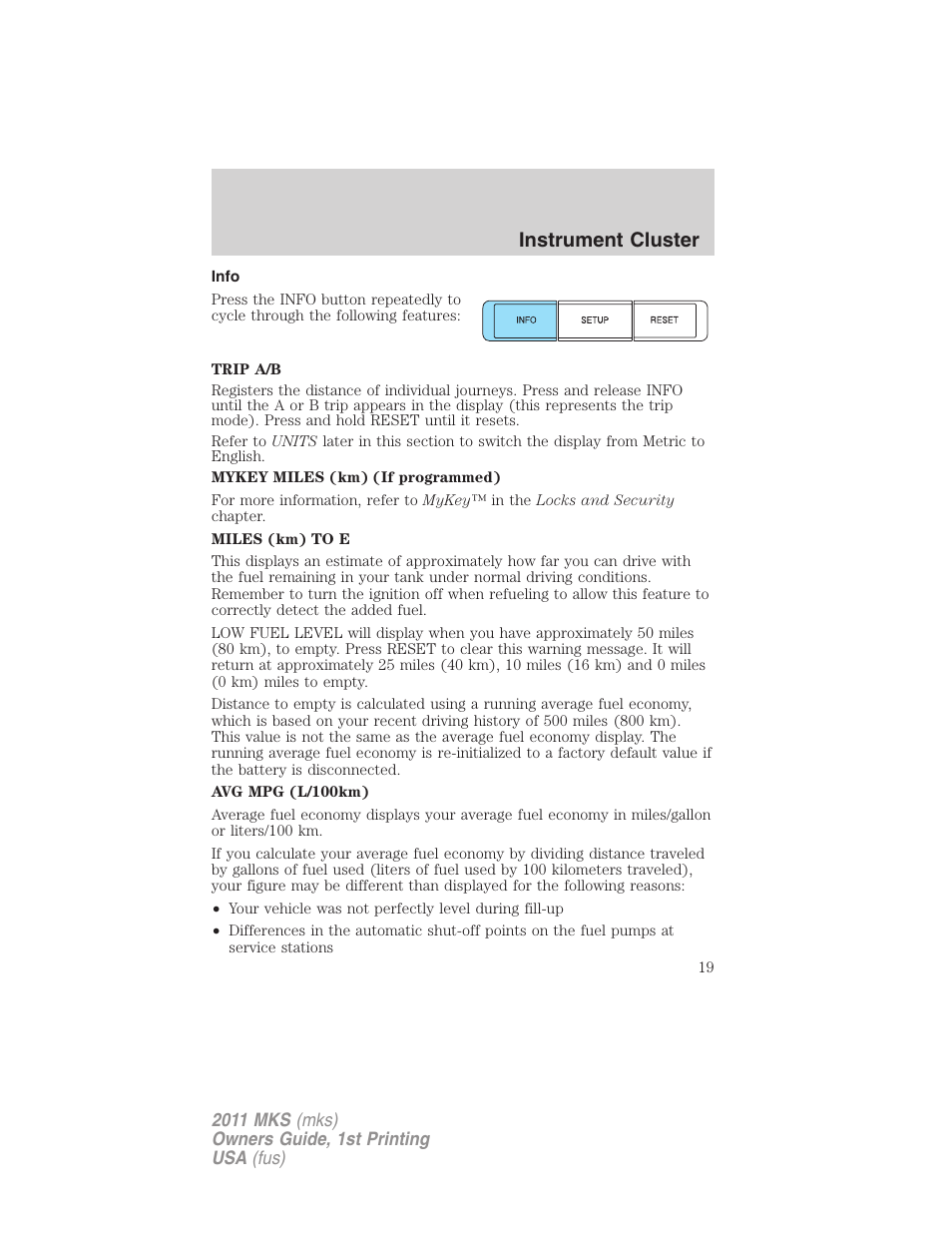 Info, Instrument cluster | Lincoln 2011 MKS User Manual | Page 19 / 377