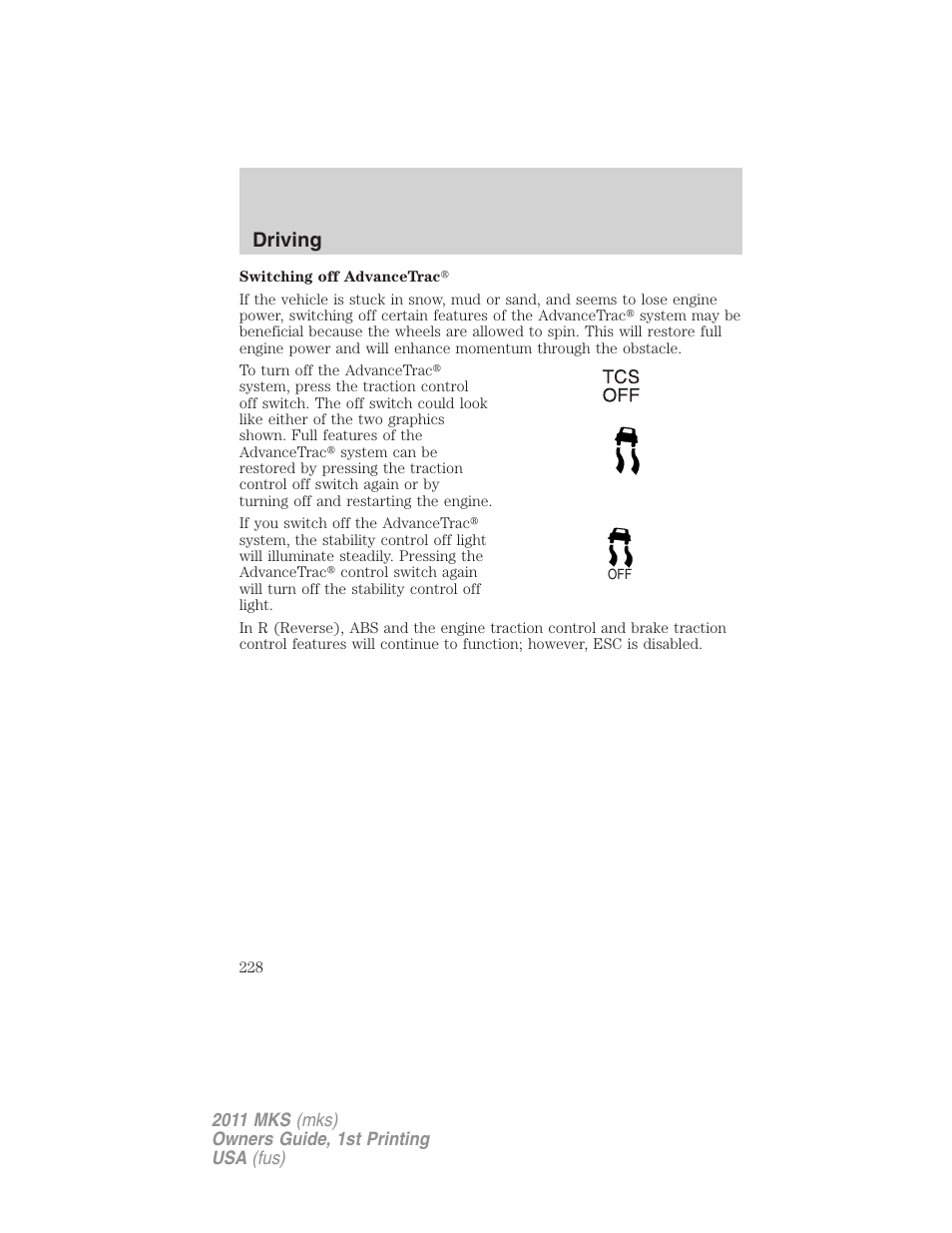 Driving | Lincoln 2011 MKS User Manual | Page 228 / 377