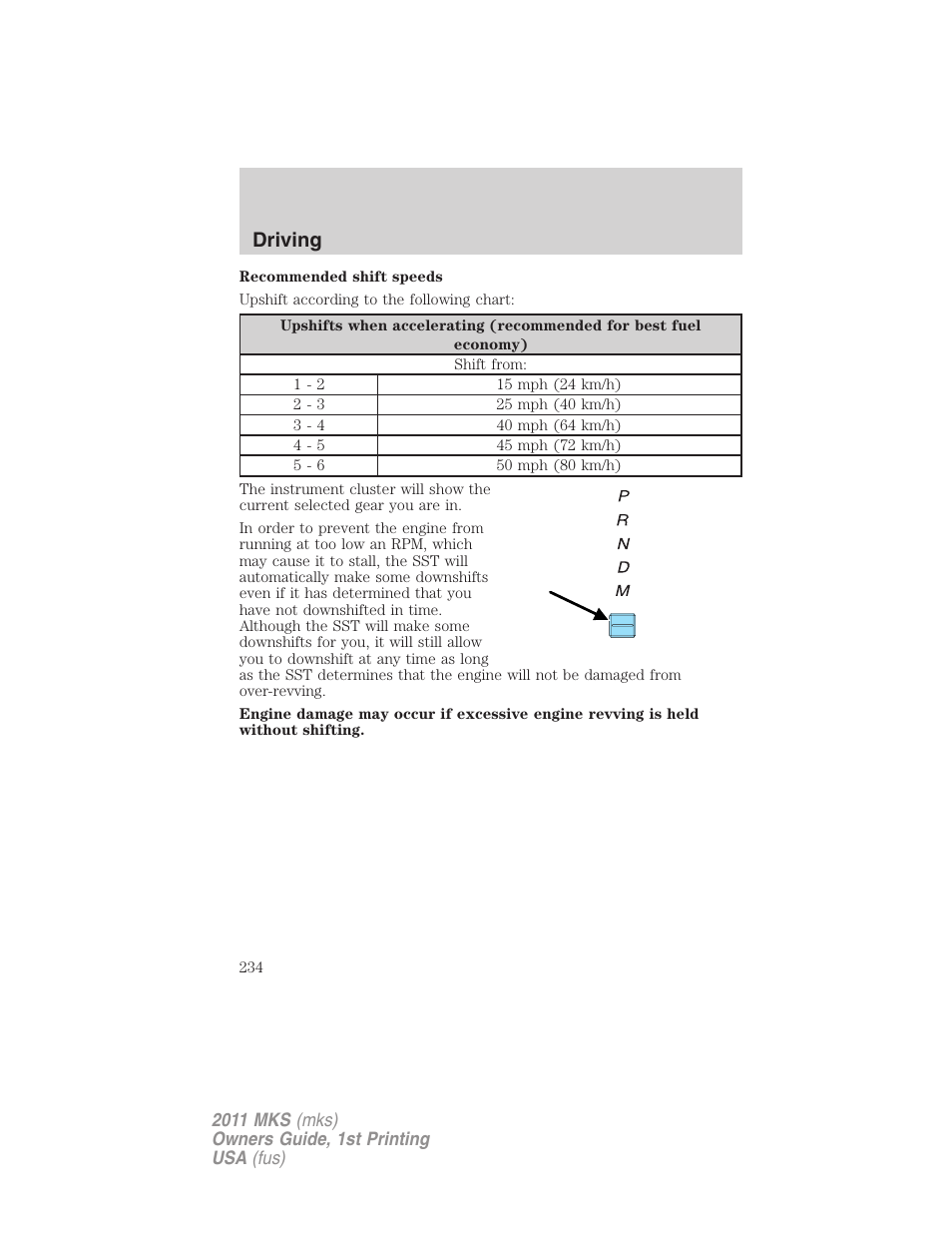 Driving | Lincoln 2011 MKS User Manual | Page 234 / 377