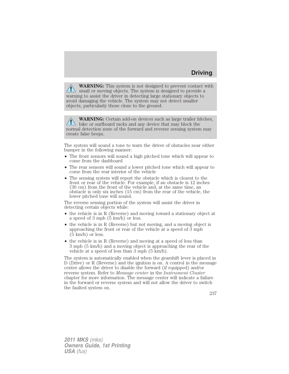 Driving | Lincoln 2011 MKS User Manual | Page 237 / 377