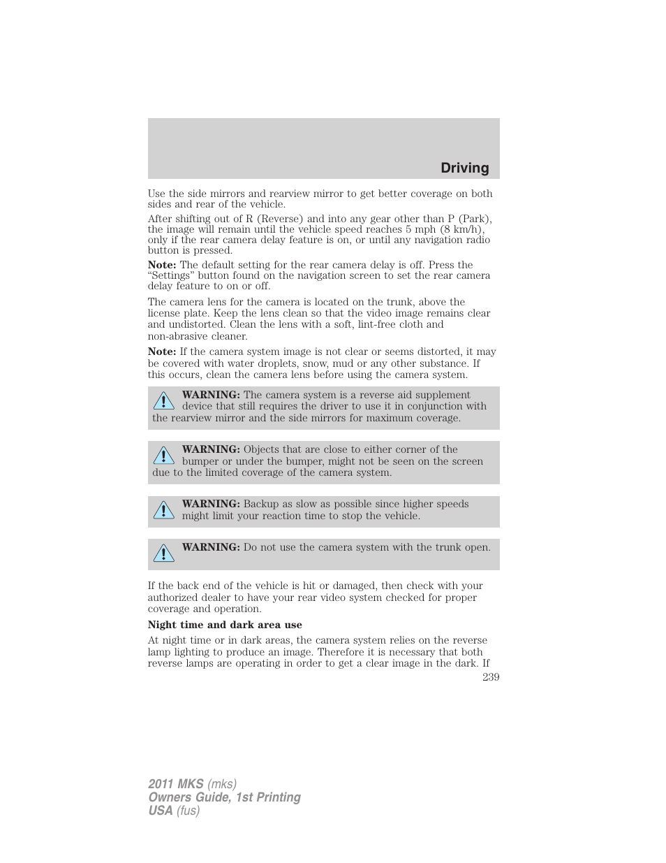 Driving | Lincoln 2011 MKS User Manual | Page 239 / 377