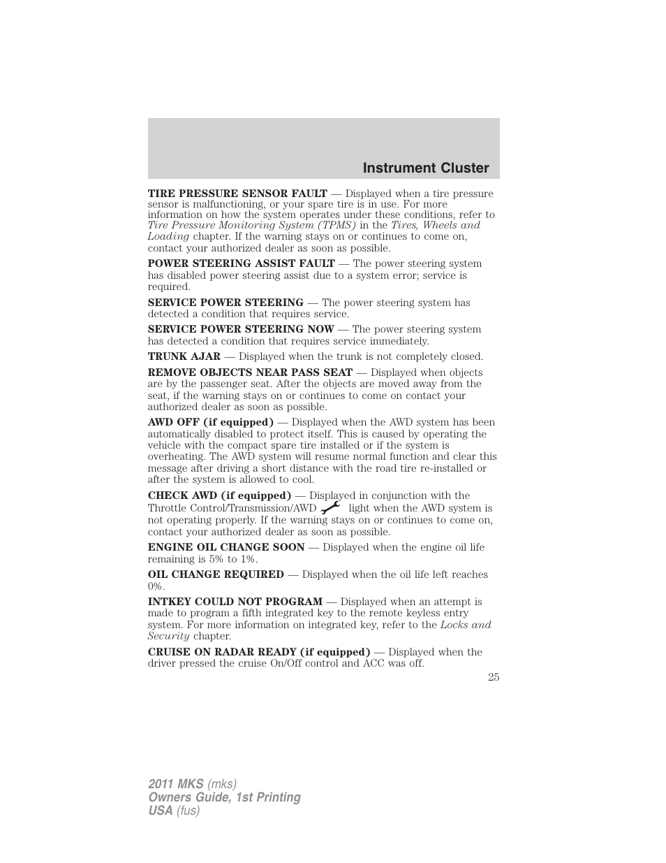 Instrument cluster | Lincoln 2011 MKS User Manual | Page 25 / 377