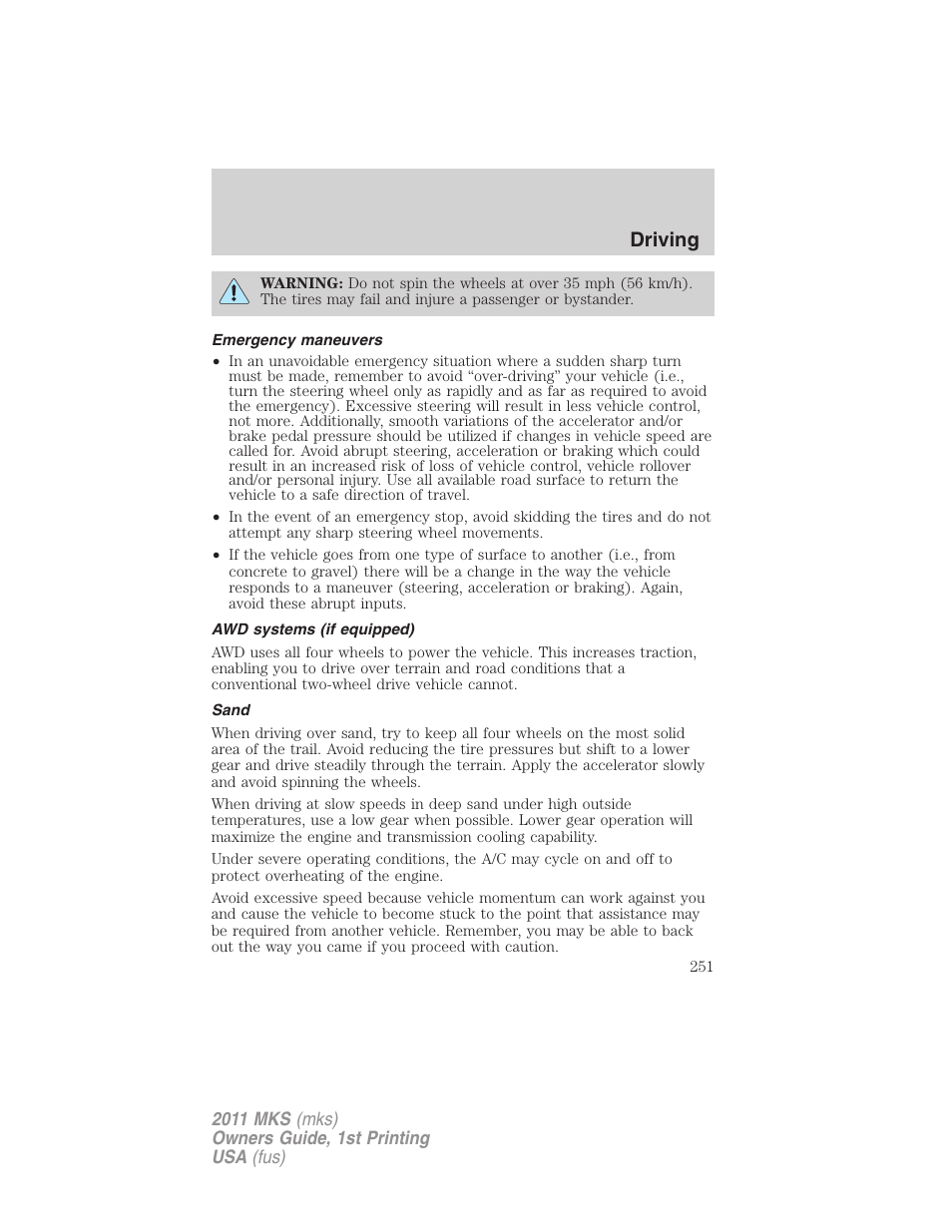 Emergency maneuvers, Awd systems (if equipped), Sand | Driving | Lincoln 2011 MKS User Manual | Page 251 / 377