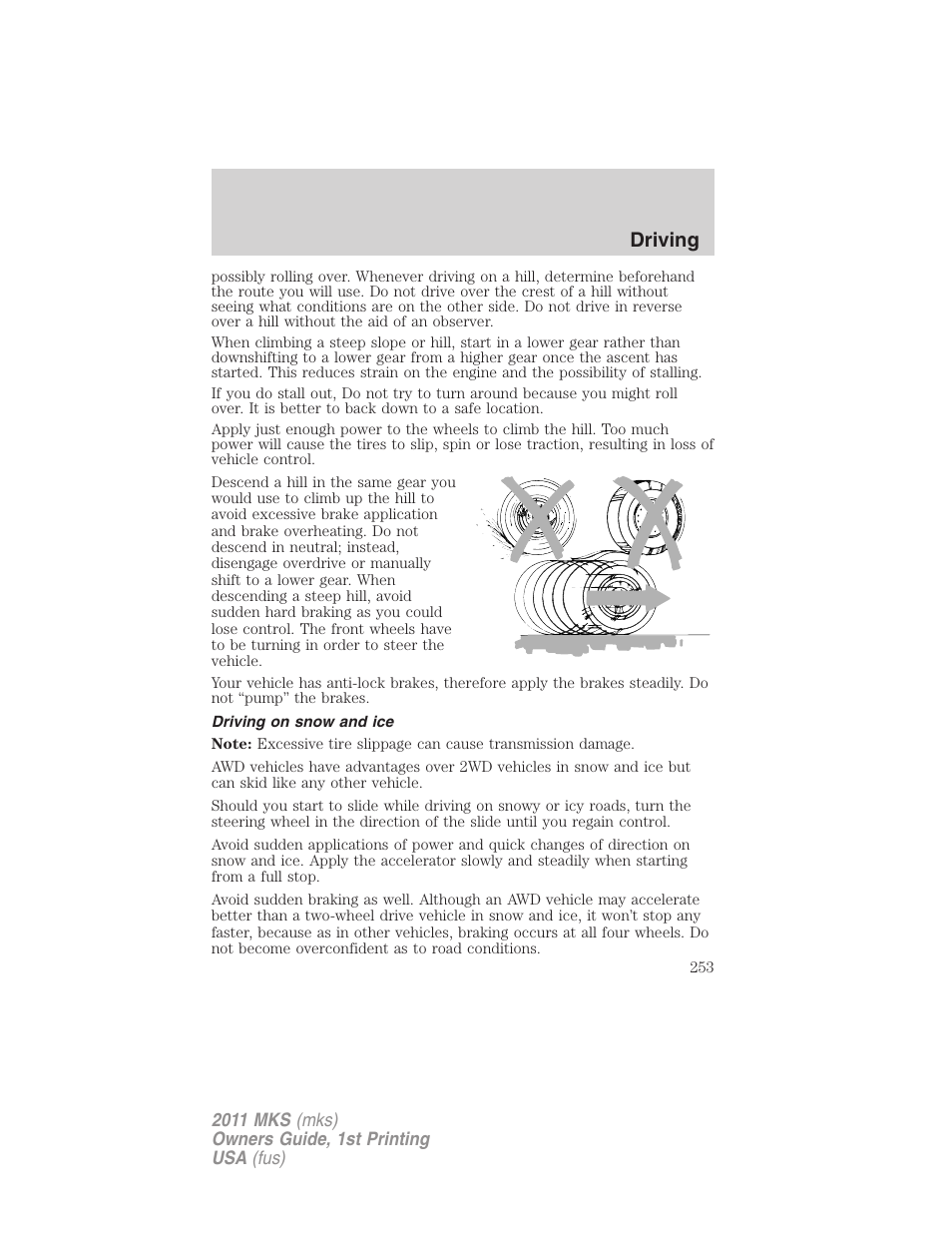 Driving on snow and ice, Driving | Lincoln 2011 MKS User Manual | Page 253 / 377