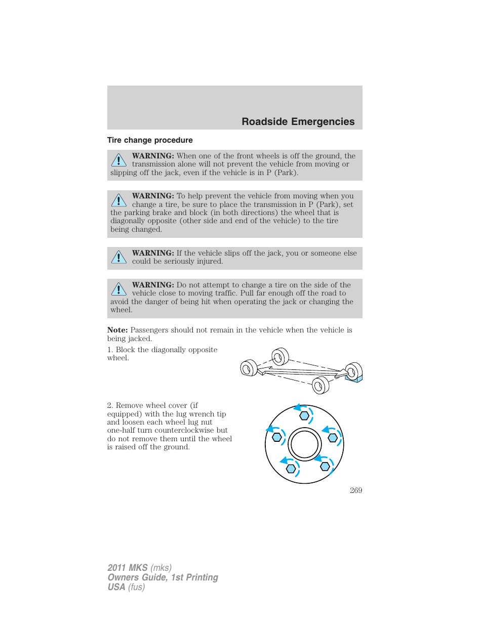 Tire change procedure, Roadside emergencies | Lincoln 2011 MKS User Manual | Page 269 / 377