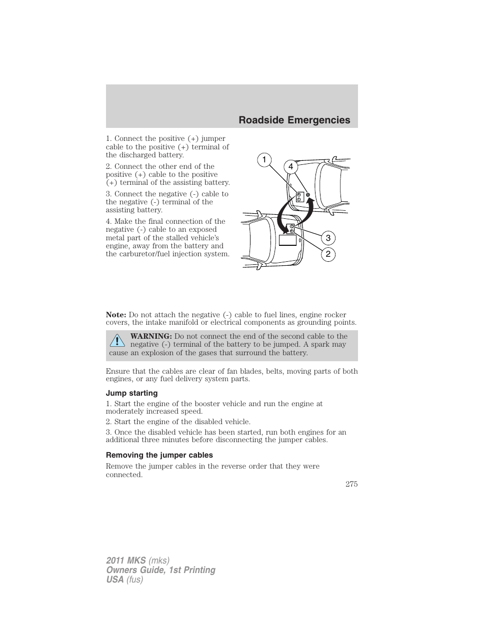 Jump starting, Removing the jumper cables, Roadside emergencies | Lincoln 2011 MKS User Manual | Page 275 / 377