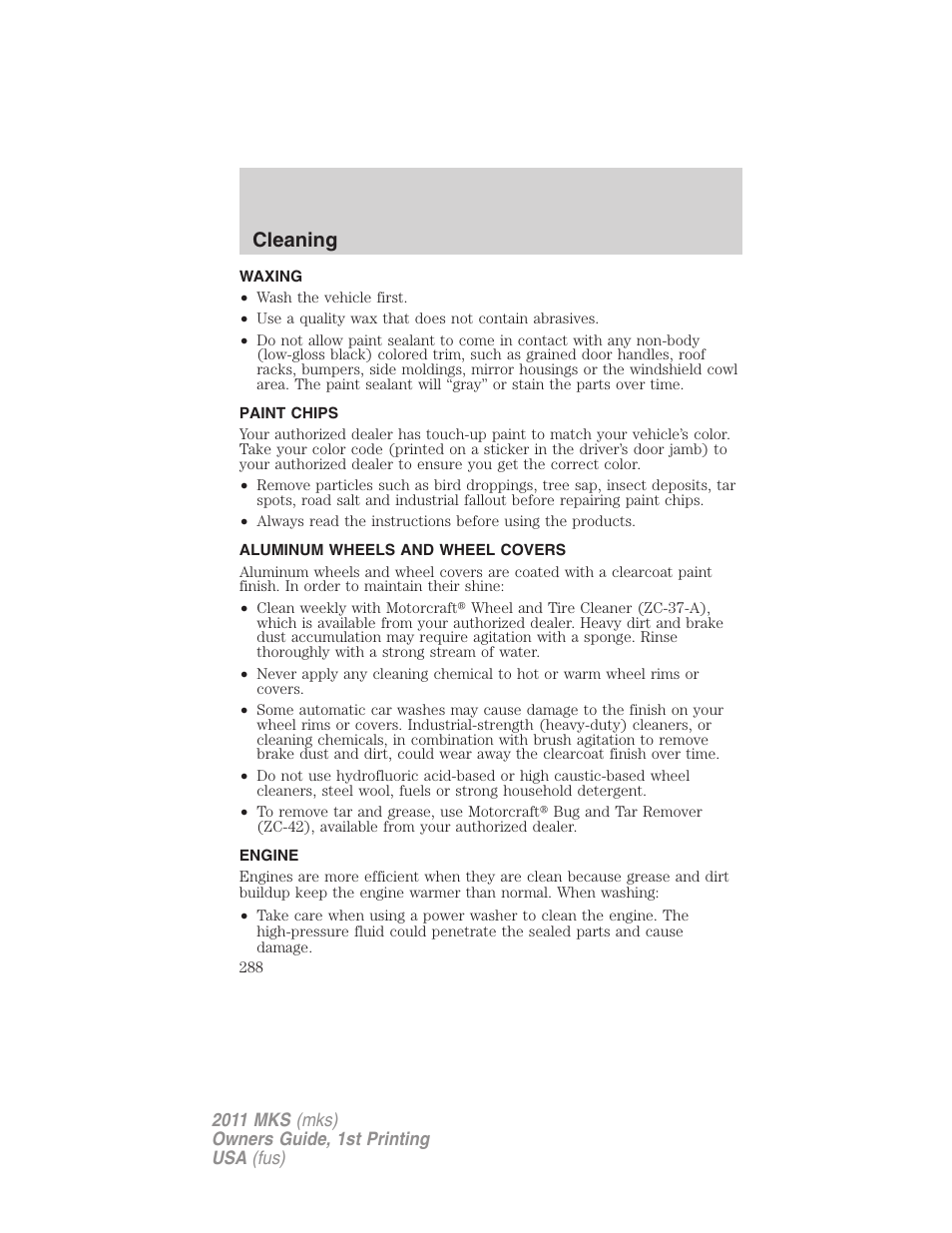 Waxing, Paint chips, Aluminum wheels and wheel covers | Engine, Cleaning | Lincoln 2011 MKS User Manual | Page 288 / 377