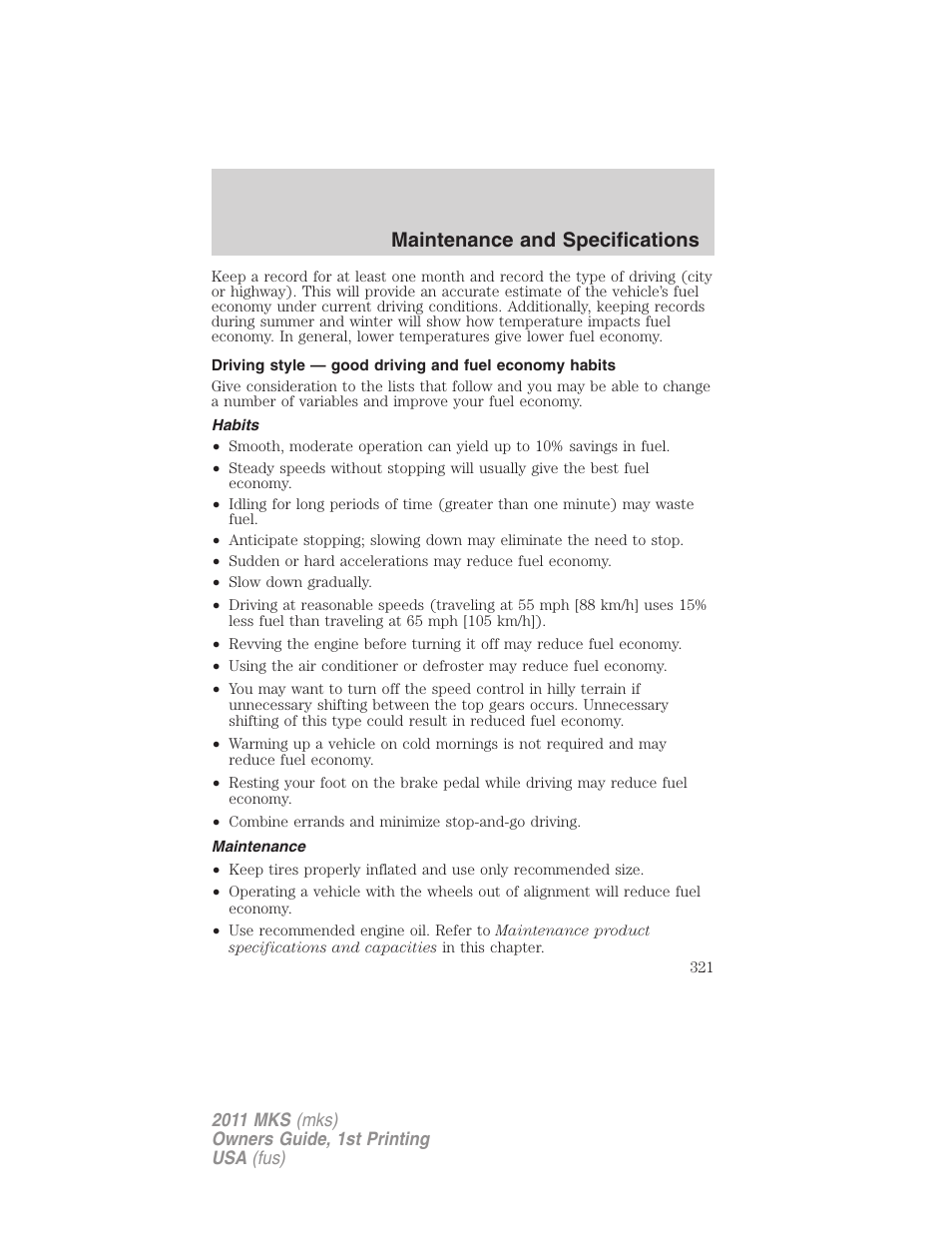 Habits, Maintenance, Maintenance and specifications | Lincoln 2011 MKS User Manual | Page 321 / 377