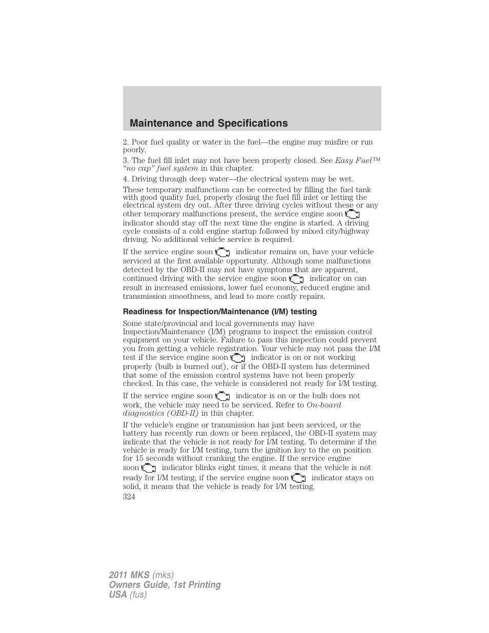 Readiness for inspection/maintenance (i/m) testing, Maintenance and specifications | Lincoln 2011 MKS User Manual | Page 324 / 377