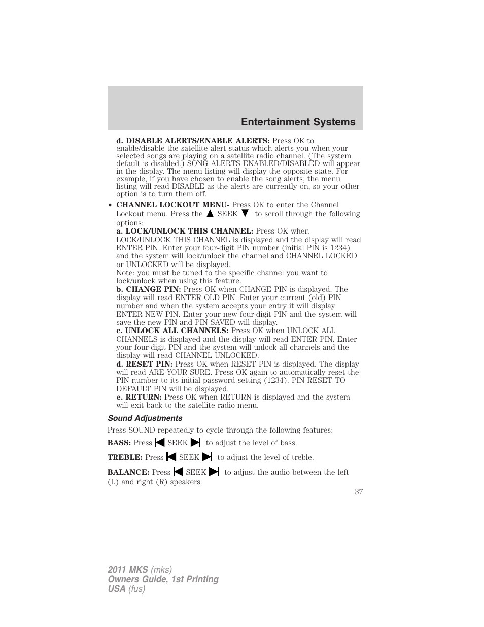Sound adjustments, Entertainment systems | Lincoln 2011 MKS User Manual | Page 37 / 377