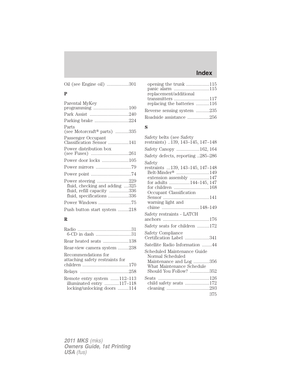 Index | Lincoln 2011 MKS User Manual | Page 375 / 377