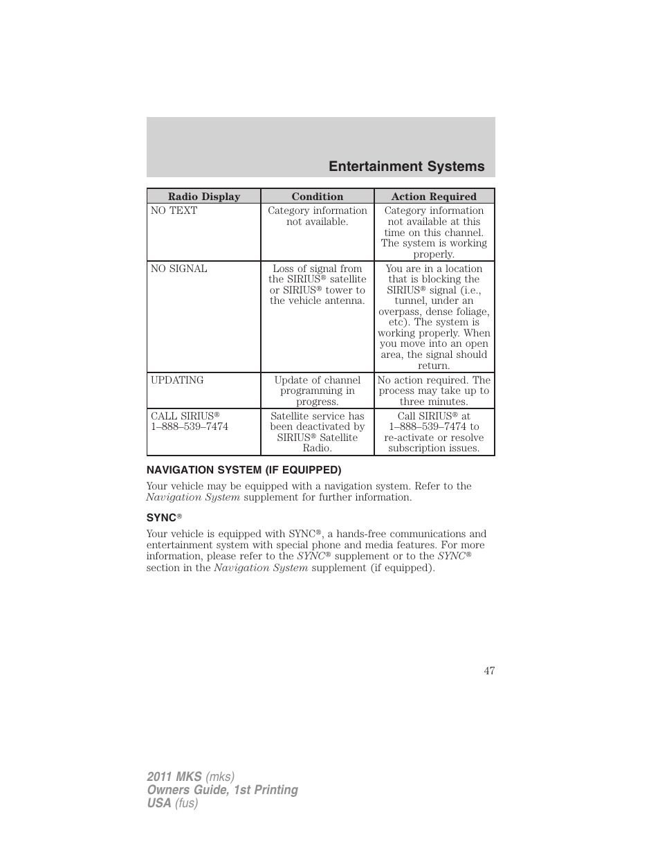 Navigation system (if equipped), Sync, Navigation system | Entertainment systems | Lincoln 2011 MKS User Manual | Page 47 / 377