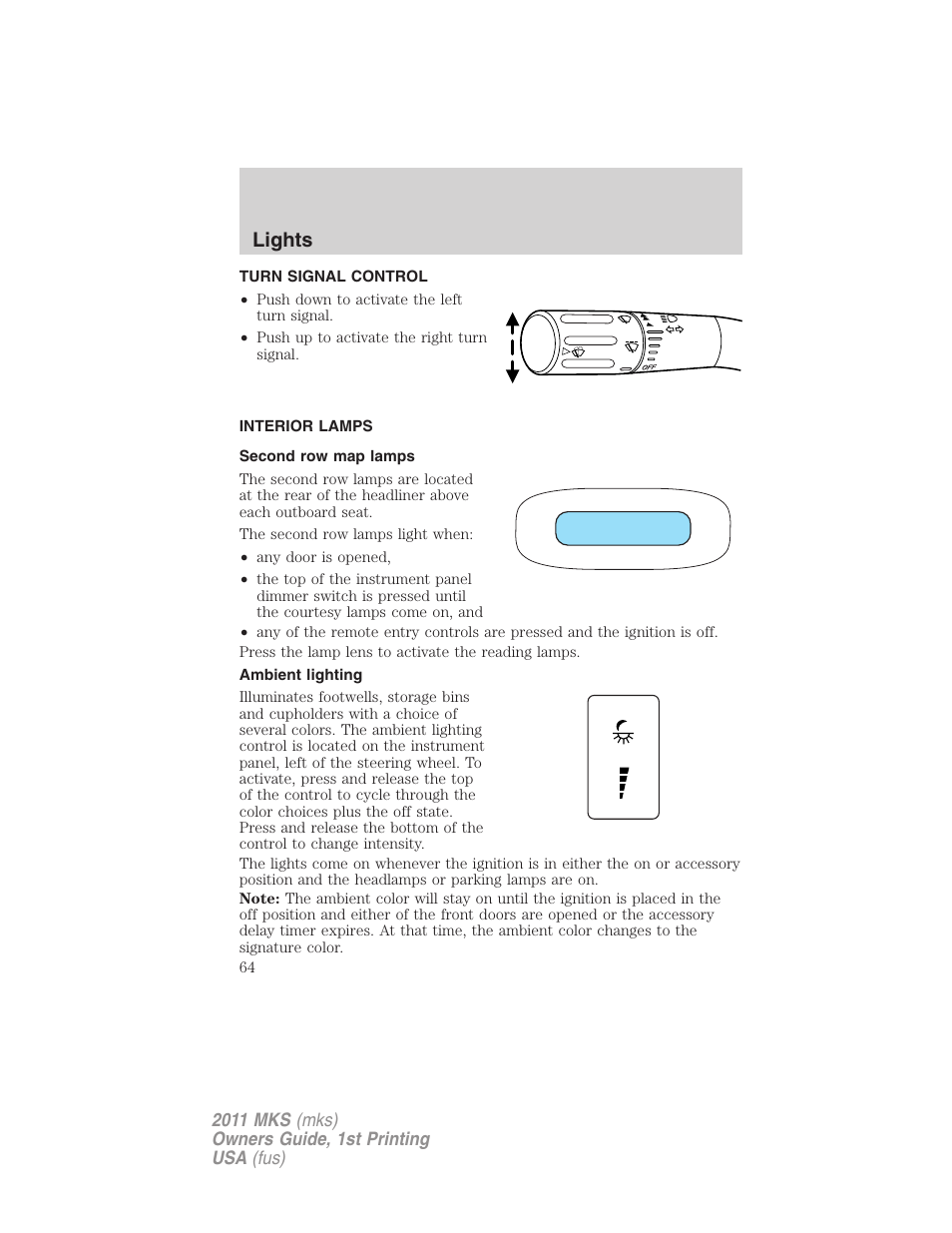 Turn signal control, Interior lamps, Second row map lamps | Ambient lighting, Lights | Lincoln 2011 MKS User Manual | Page 64 / 377
