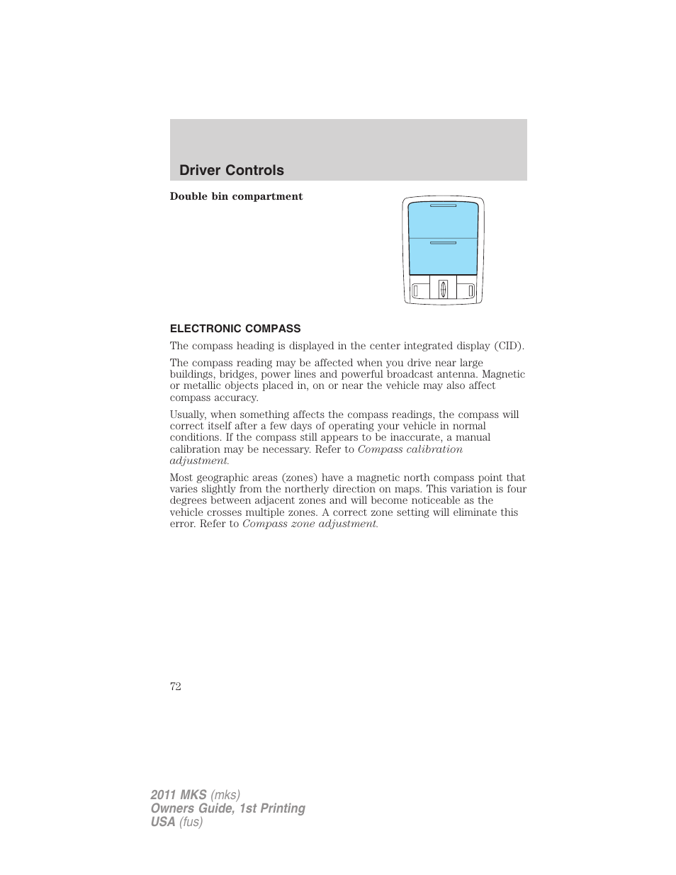 Electronic compass, Driver controls | Lincoln 2011 MKS User Manual | Page 72 / 377