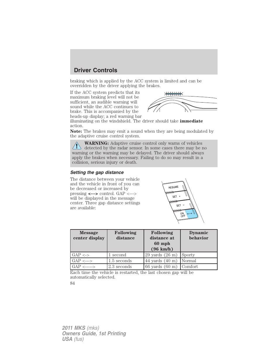 Setting the gap distance, Driver controls | Lincoln 2011 MKS User Manual | Page 84 / 377