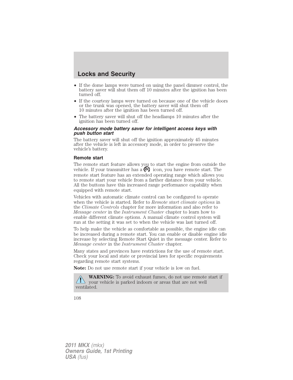 Remote start, Locks and security | Lincoln 2011 MKX User Manual | Page 108 / 367