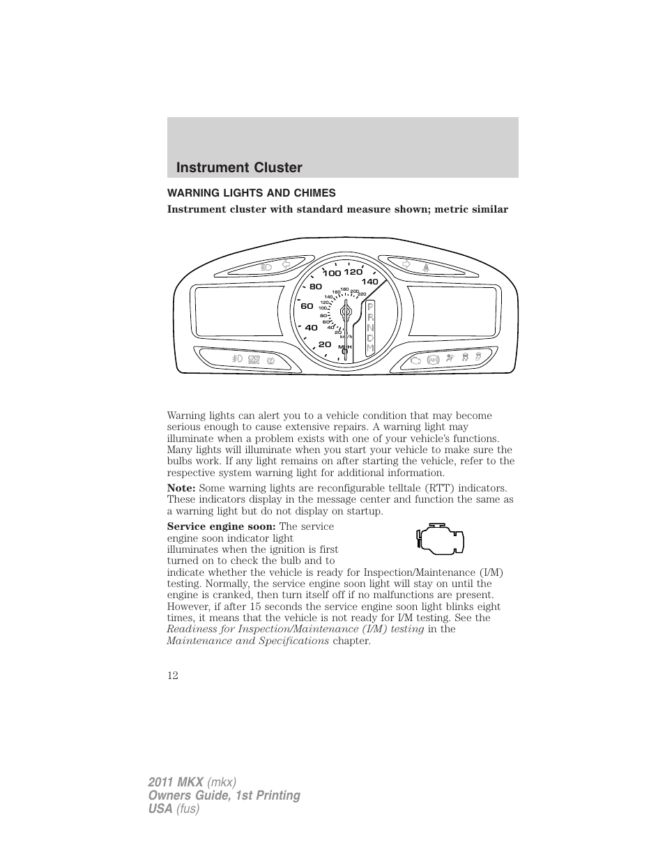 Instrument cluster, Warning lights and chimes | Lincoln 2011 MKX User Manual | Page 12 / 367