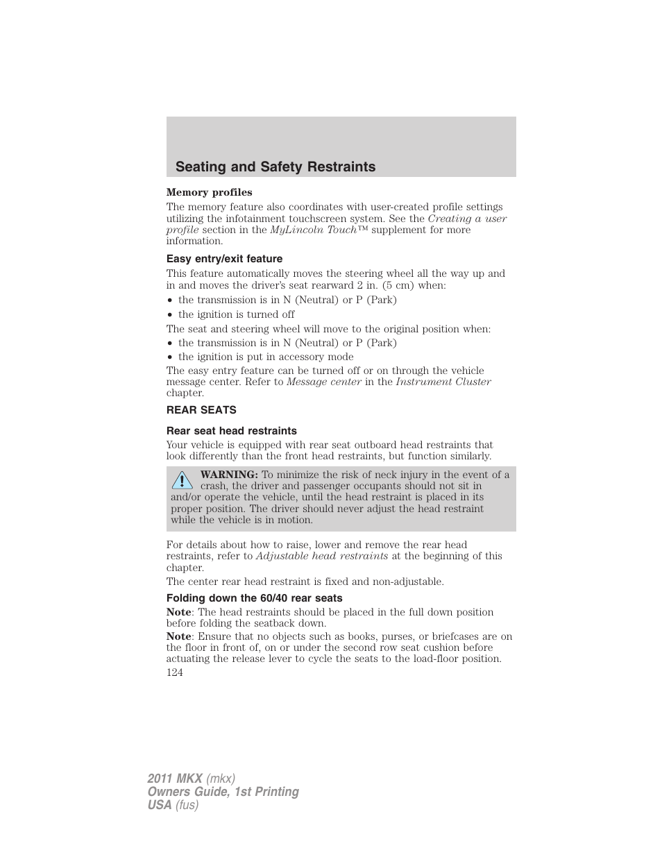 Easy entry/exit feature, Rear seats, Rear seat head restraints | Folding down the 60/40 rear seats, Seating and safety restraints | Lincoln 2011 MKX User Manual | Page 124 / 367