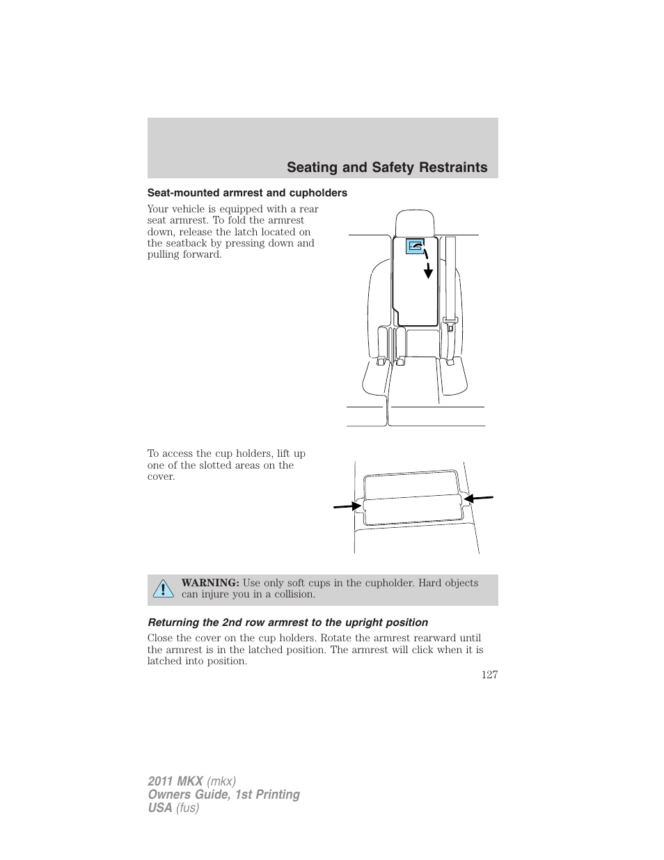 Seat-mounted armrest and cupholders, Seating and safety restraints | Lincoln 2011 MKX User Manual | Page 127 / 367