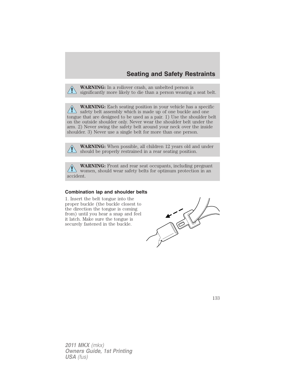 Combination lap and shoulder belts, Seating and safety restraints | Lincoln 2011 MKX User Manual | Page 133 / 367