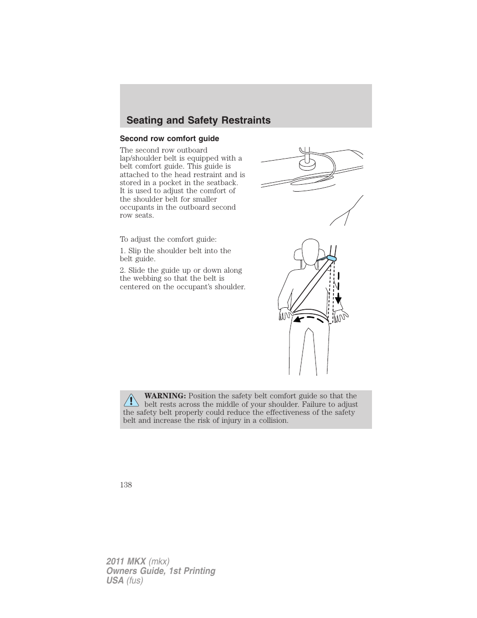 Second row comfort guide, Seating and safety restraints | Lincoln 2011 MKX User Manual | Page 138 / 367