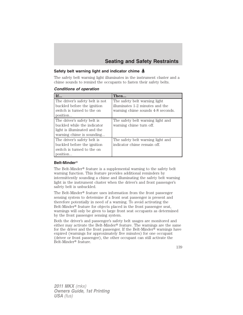 Safety belt warning light and indicator chime, Conditions of operation, Belt-minder | Seating and safety restraints | Lincoln 2011 MKX User Manual | Page 139 / 367