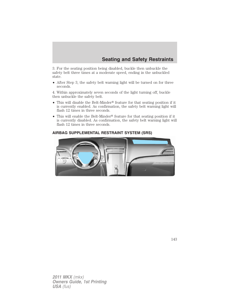 Airbag supplemental restraint system (srs), Airbags, Seating and safety restraints | Lincoln 2011 MKX User Manual | Page 143 / 367