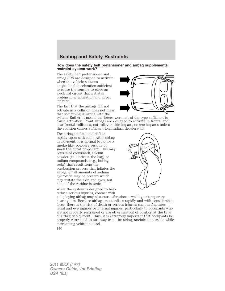 Seating and safety restraints | Lincoln 2011 MKX User Manual | Page 146 / 367