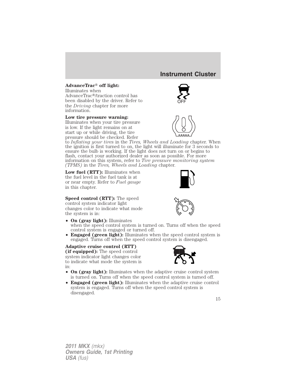 Instrument cluster | Lincoln 2011 MKX User Manual | Page 15 / 367