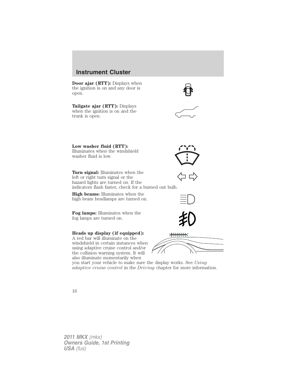 Instrument cluster | Lincoln 2011 MKX User Manual | Page 16 / 367