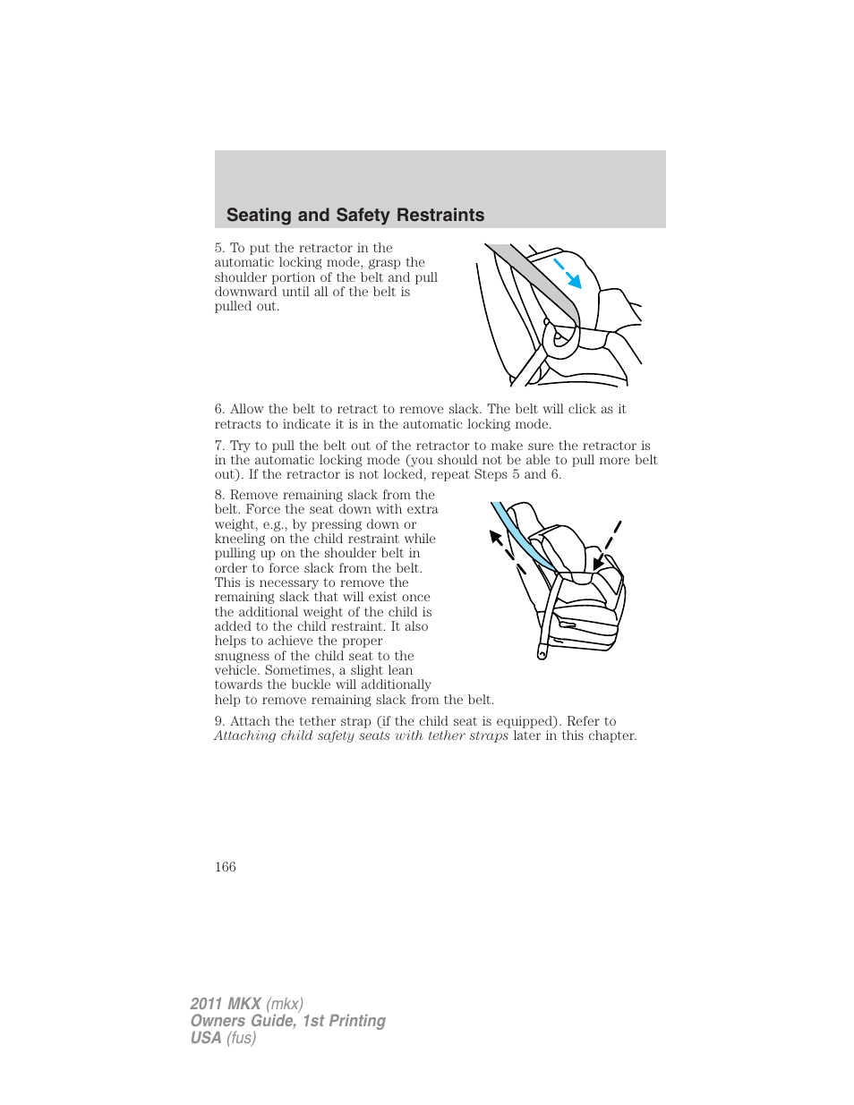 Seating and safety restraints | Lincoln 2011 MKX User Manual | Page 166 / 367