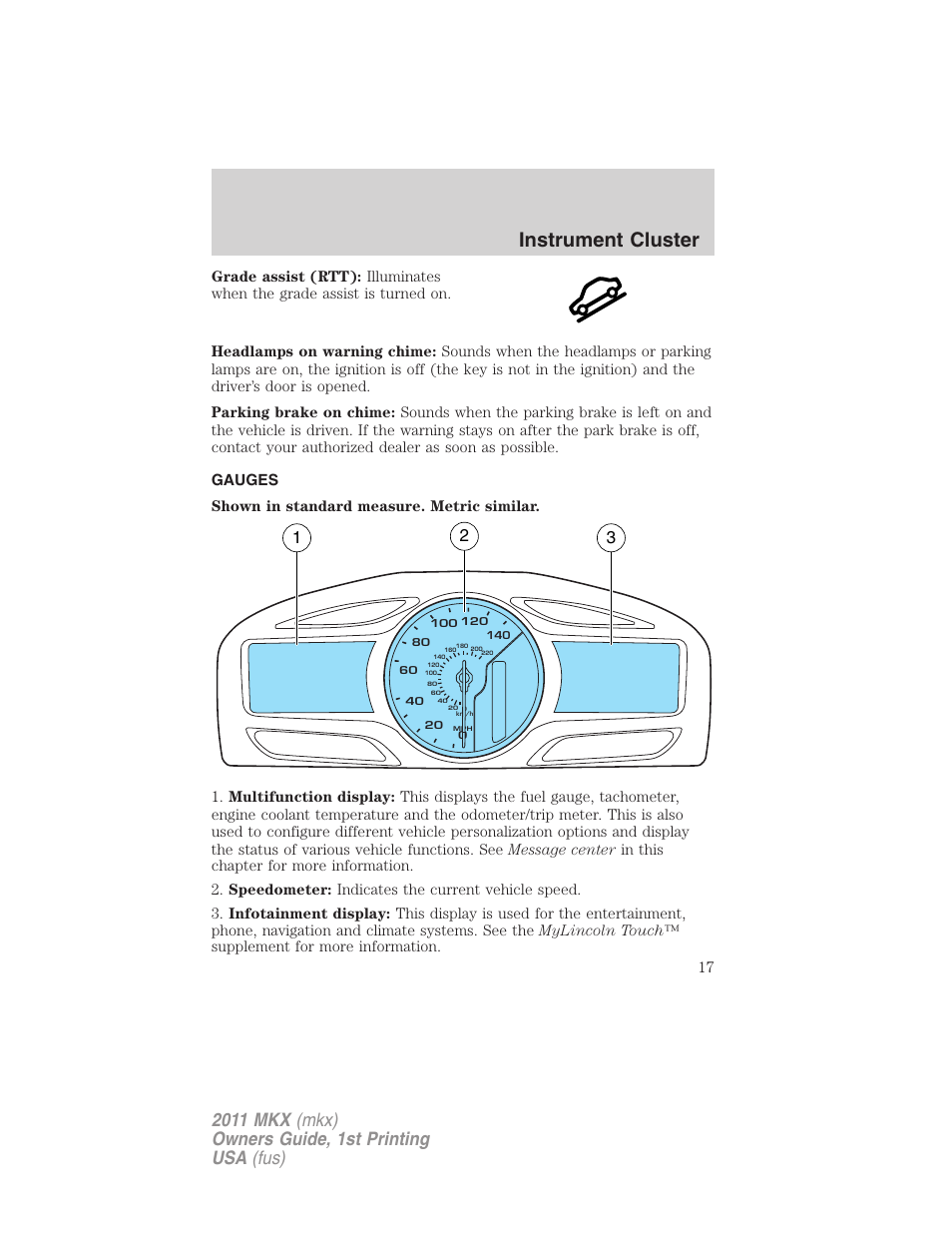 Gauges, Instrument cluster | Lincoln 2011 MKX User Manual | Page 17 / 367