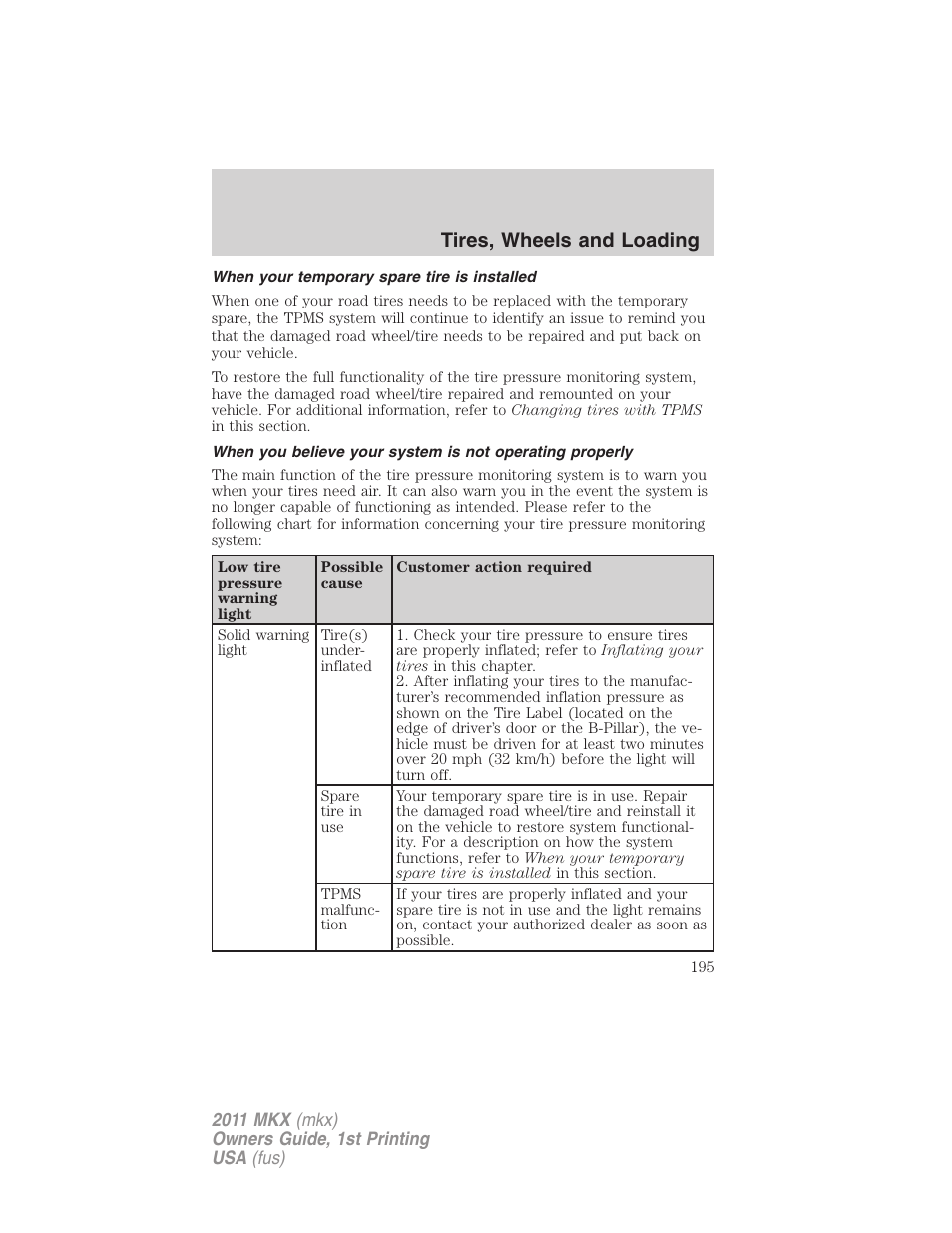 When your temporary spare tire is installed, Tires, wheels and loading | Lincoln 2011 MKX User Manual | Page 195 / 367