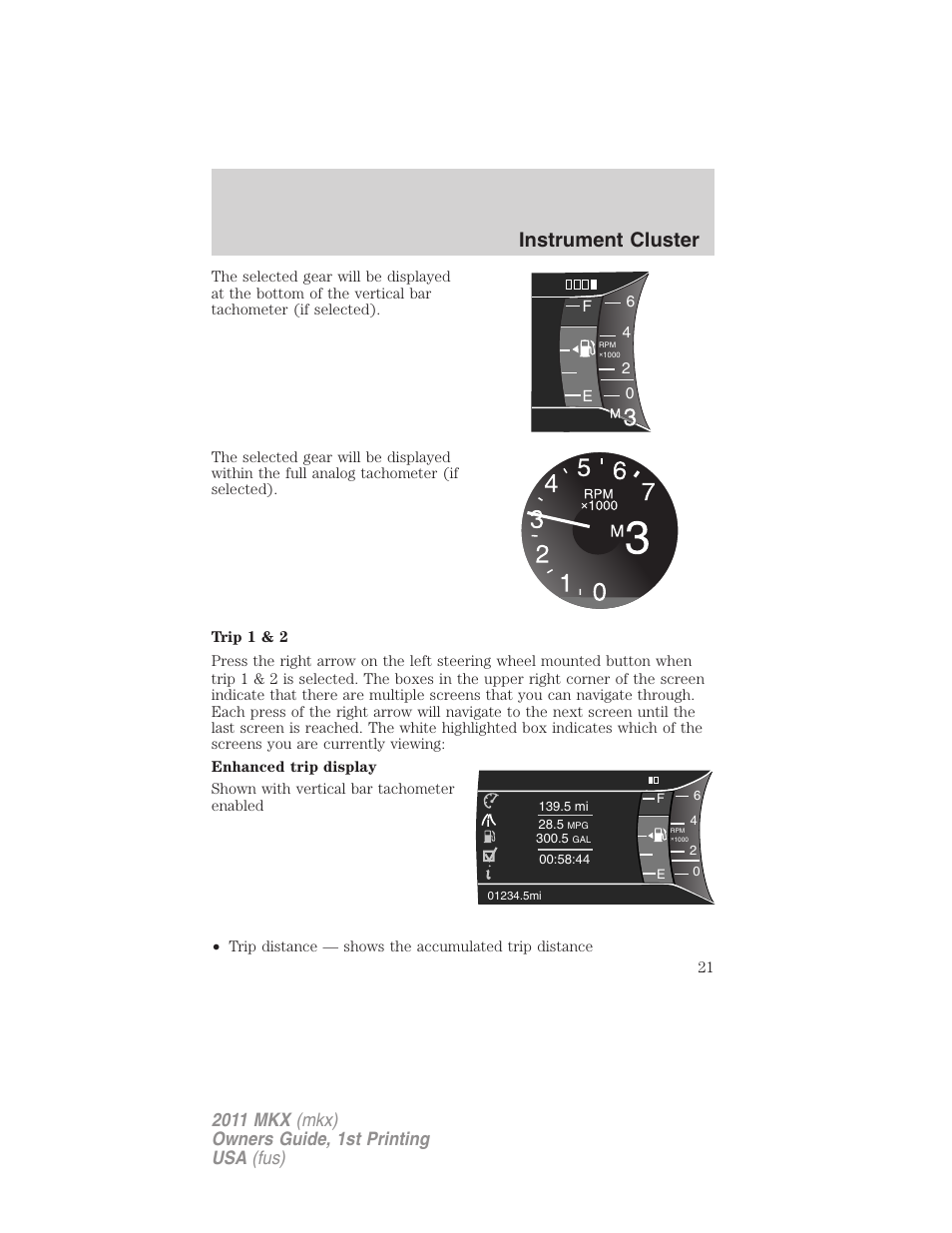 Instrument cluster | Lincoln 2011 MKX User Manual | Page 21 / 367