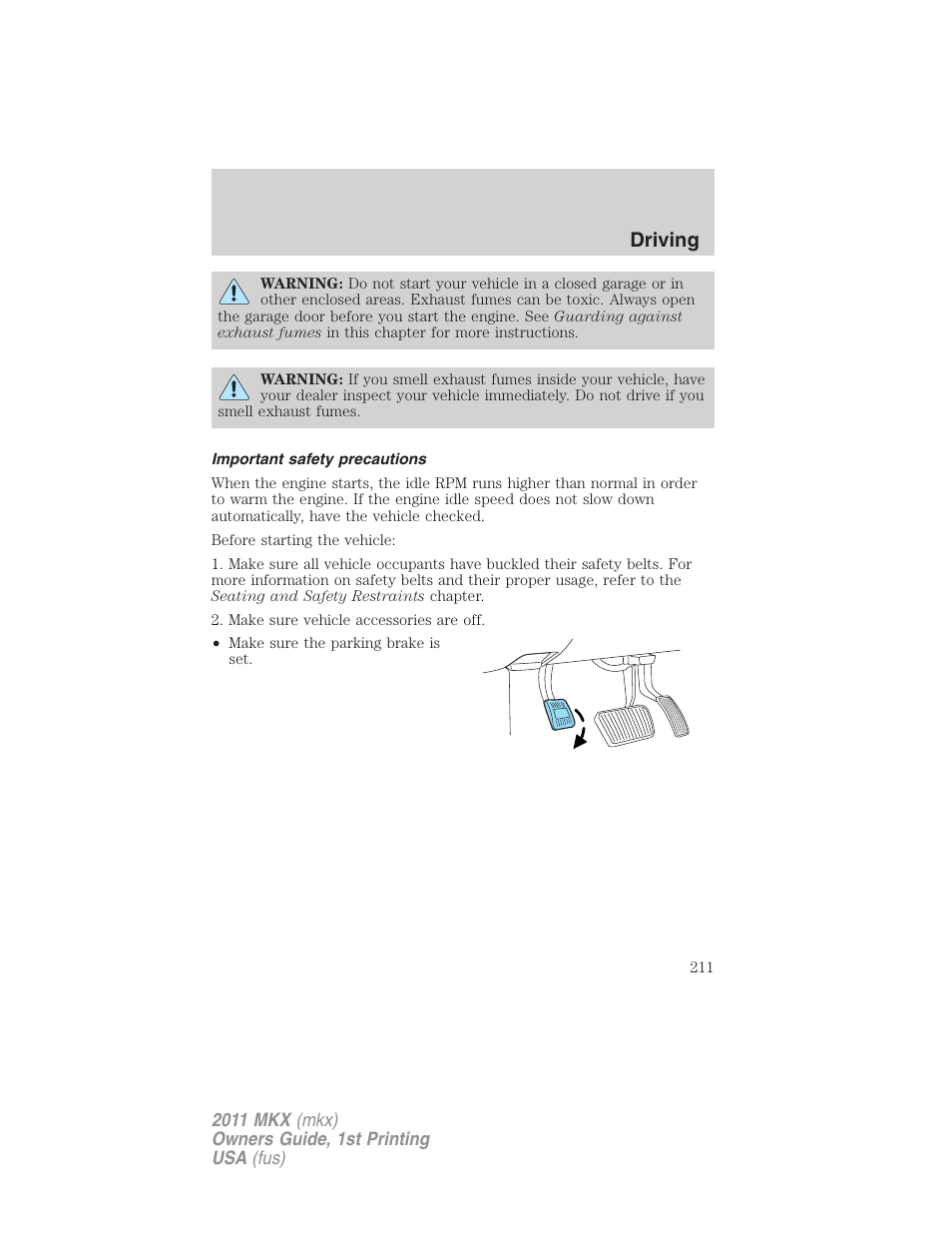 Important safety precautions, Driving | Lincoln 2011 MKX User Manual | Page 211 / 367