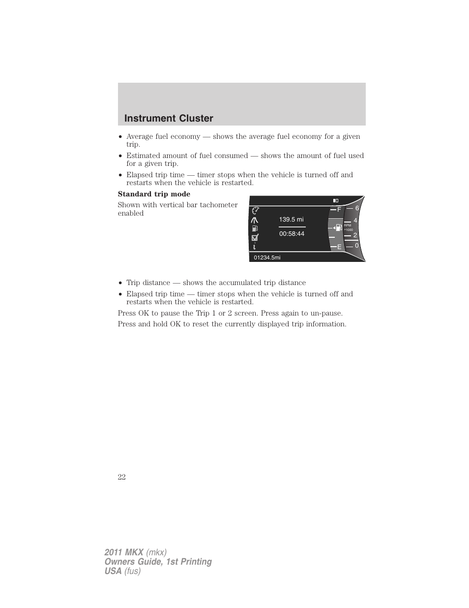 Instrument cluster | Lincoln 2011 MKX User Manual | Page 22 / 367