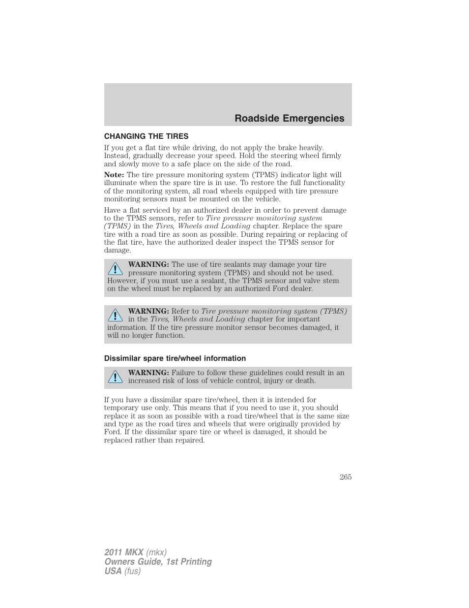 Changing the tires, Dissimilar spare tire/wheel information, Changing tires | Roadside emergencies | Lincoln 2011 MKX User Manual | Page 265 / 367