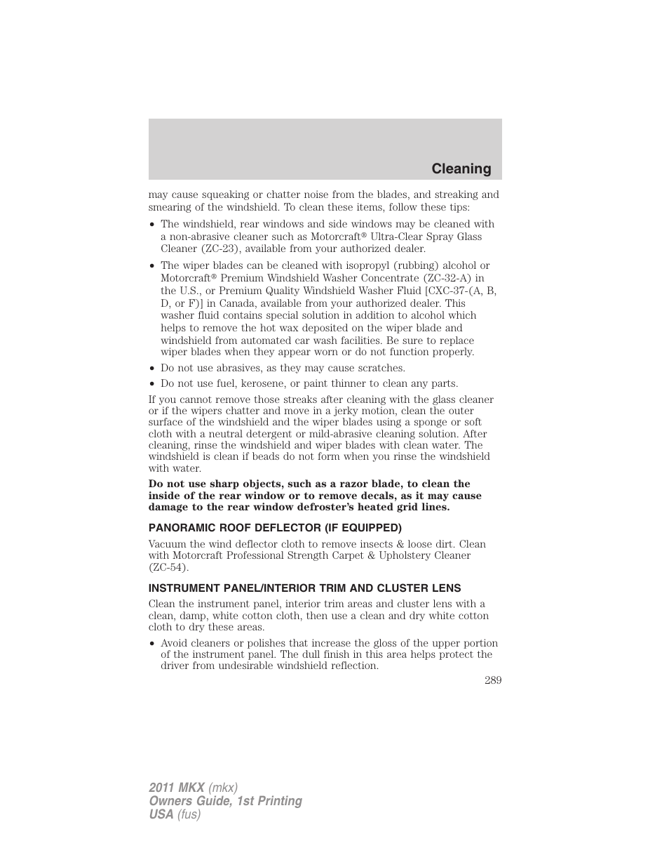 Panoramic roof deflector (if equipped), Instrument panel/interior trim and cluster lens, Cleaning | Lincoln 2011 MKX User Manual | Page 289 / 367
