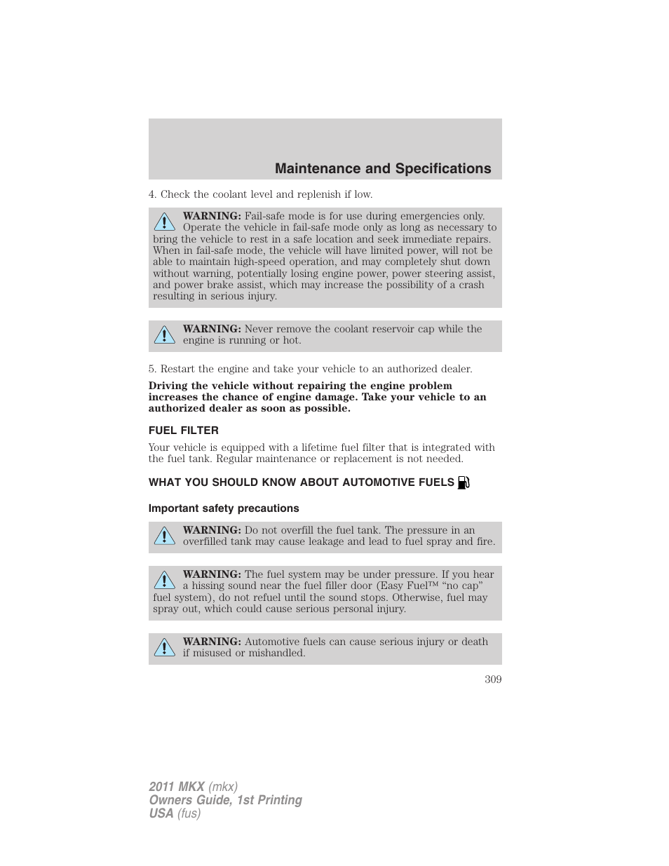 Fuel filter, What you should know about automotive fuels, Important safety precautions | Fuel information, Maintenance and specifications | Lincoln 2011 MKX User Manual | Page 309 / 367