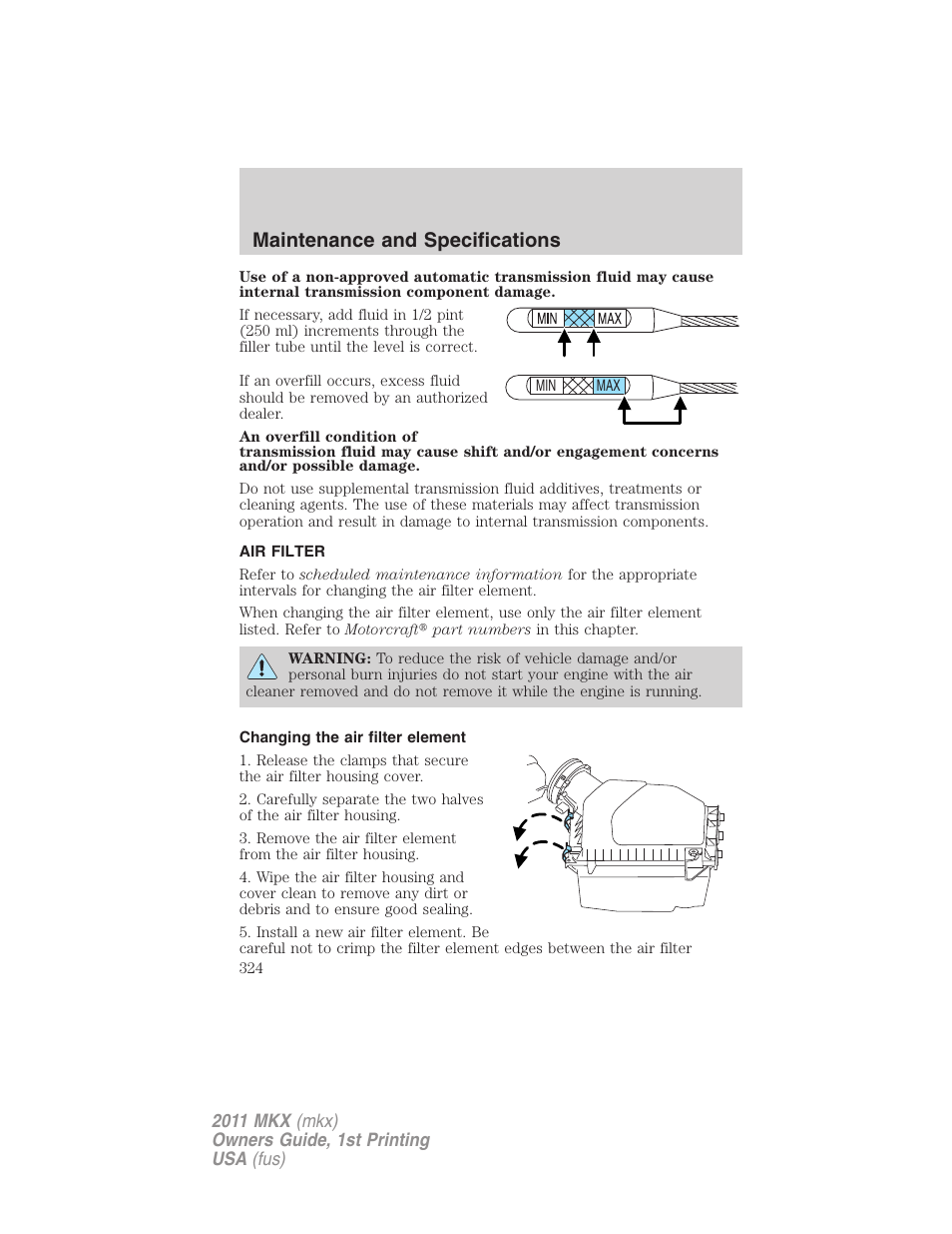 Air filter, Changing the air filter element, Air filter(s) | Maintenance and specifications | Lincoln 2011 MKX User Manual | Page 324 / 367