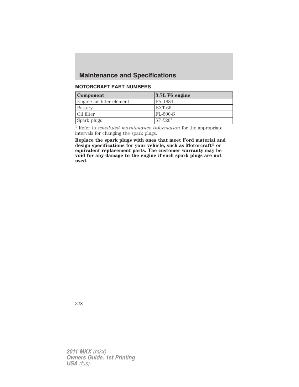 Motorcraft part numbers, Part numbers, Maintenance and specifications | Lincoln 2011 MKX User Manual | Page 328 / 367